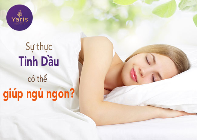 Tinh dầu thực sự có giúp trị mất ngủ hay ngủ ngon hơn không?