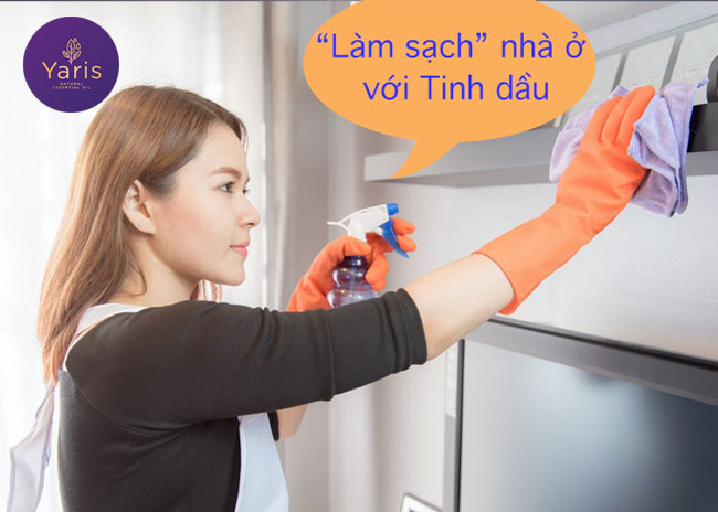 Làm sạch nhà cửa với tinh dầu - Cách đánh bay vết bẩn cứng đầu nhanh chóng