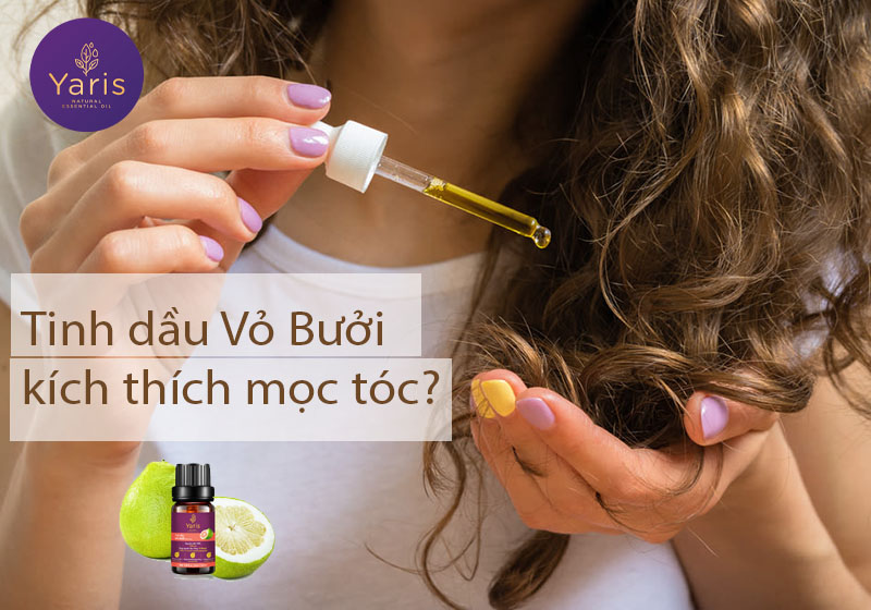 Tinh dầu Vỏ Bưởi kích thích mọc tóc tốt không?