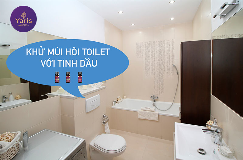 Đánh bay mùi khó chịu toilet với tinh dầu thiên nhiên an toàn và hiệu quả